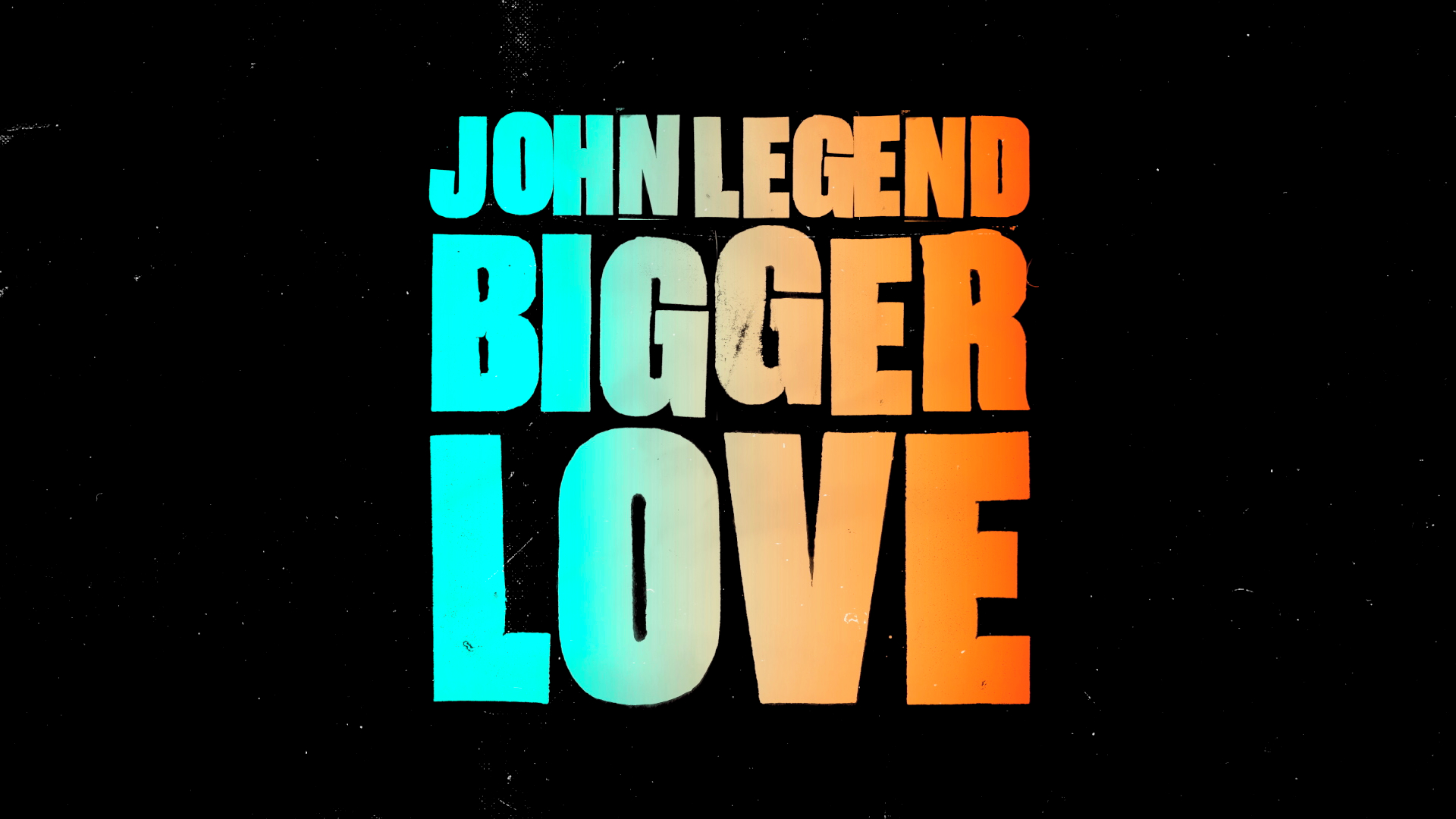 Bigger Love